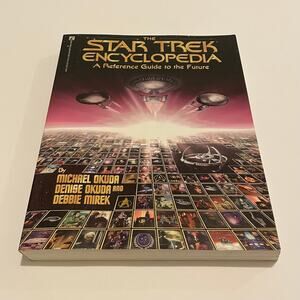 The Star Trek Encyclopedia A Reference Guide to the Future Softback